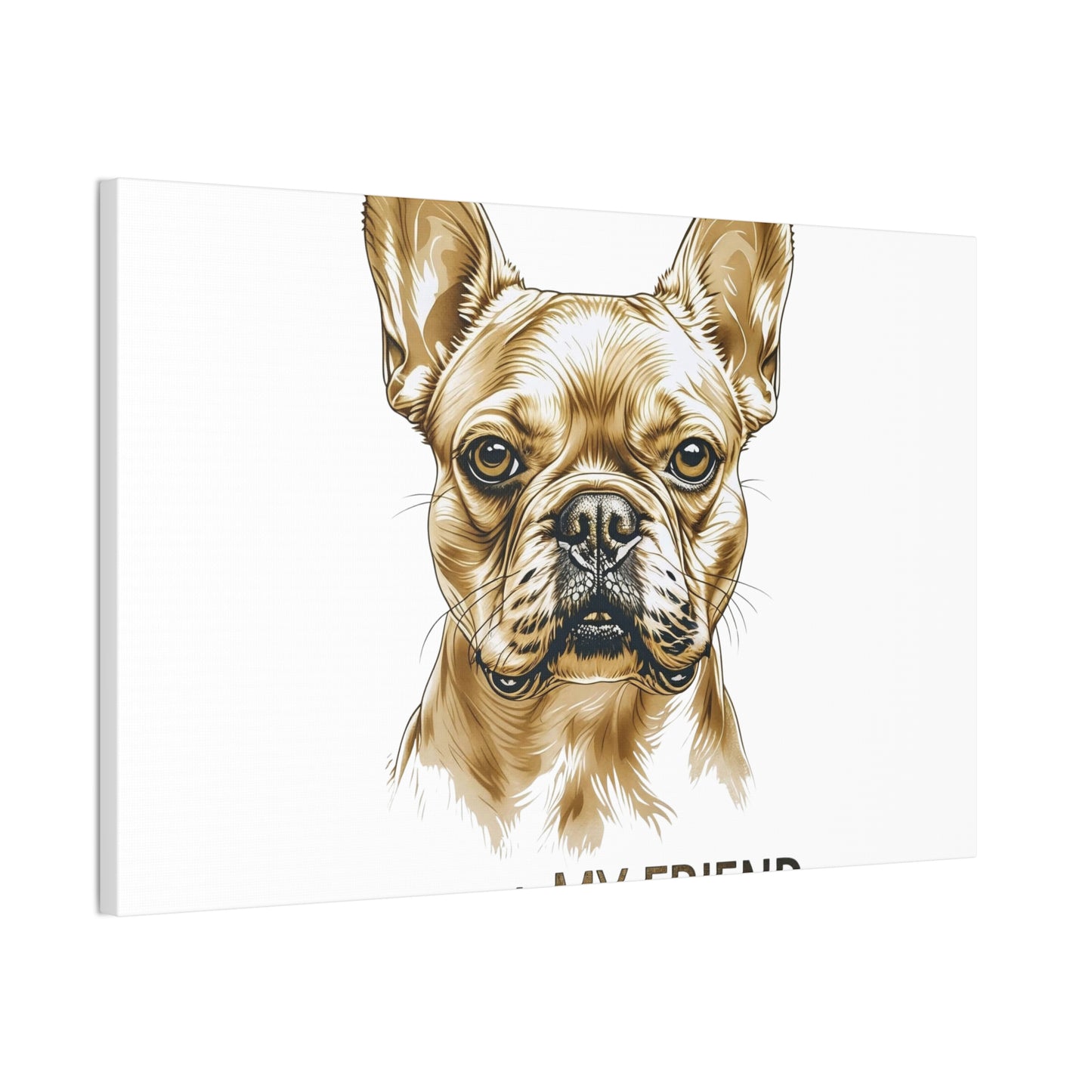 French Bulldog My Friend Canvas Wall Art | Eco Limited