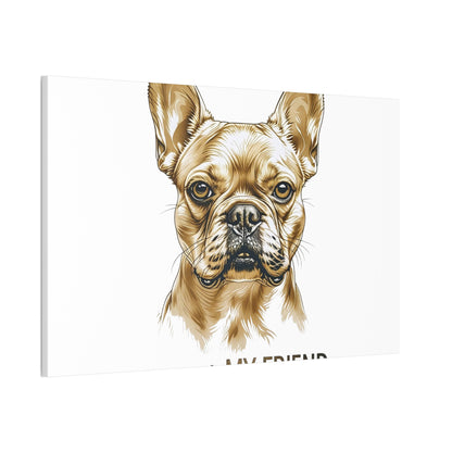 French Bulldog My Friend Canvas Wall Art | Eco Limited