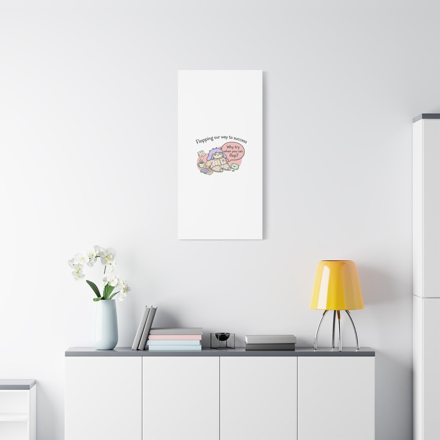 Flopping Our Way to Success Canvas | flop era, burnout humor