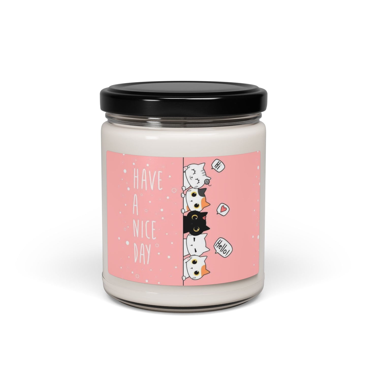 Have a Nice Day Cat Soy Organic Candle