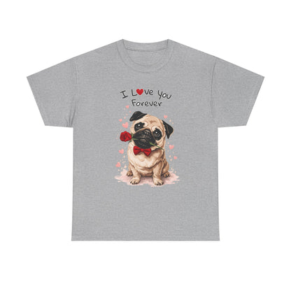 Pug Love Forever T-Shirt | Eco-Limited