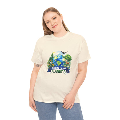 There Is No Planet B Eco T-Shirt | Eco - Limited