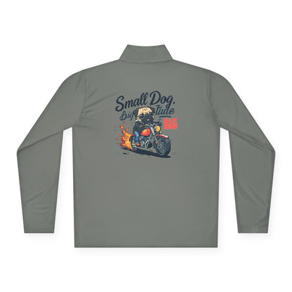 Small Dog Big Attitude Quarter Zip Pullover | Eco-Limited