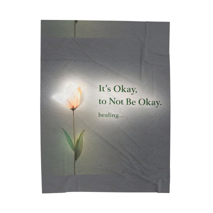 It’s Okay to Not Be Okay Healing Quote Blanket | Eco Limited